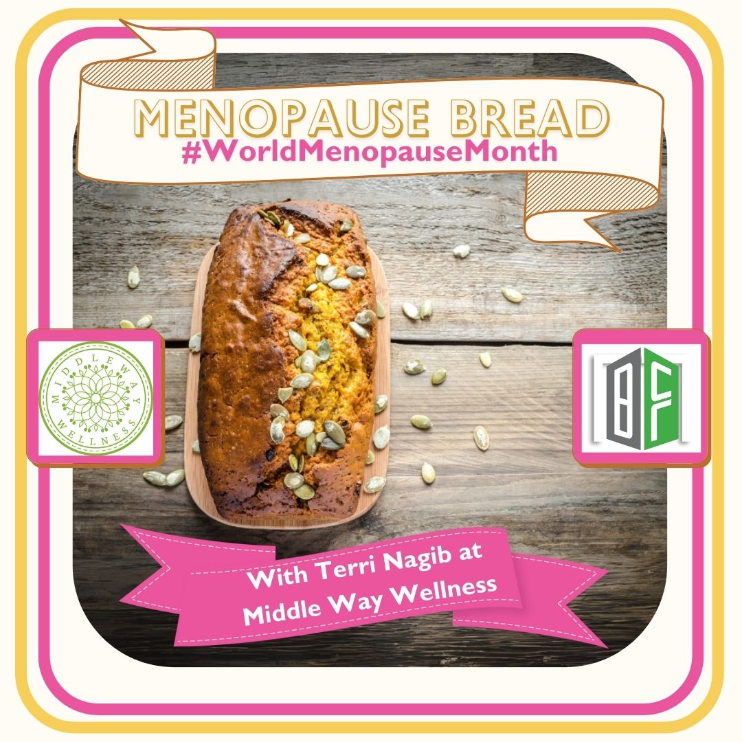 World Menopause Month Bread